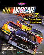 NASCAR Racing 2: The Champion's Handbook - Walker, Mark