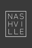 Nashville: A Notebook and Travel Journal