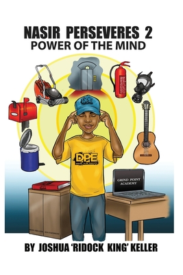 Nasir Perseveres 2: Power of the Mind - Keller, Joshua