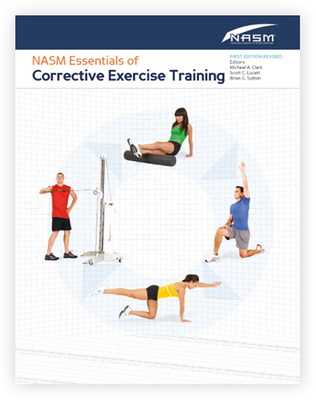 Nasm Essentials of Corrective Exercise Training: . - National Academy of Sports Medicine (Nasm)