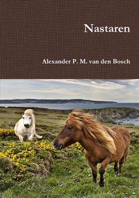 Nastaren - Van Den Bosch, Alexander P M