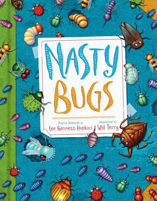 Nasty Bugs - Hopkins, Lee Bennett