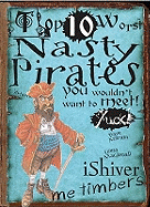 Nasty Pirates You Wouldn't Want To Meet