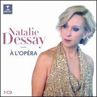 Natalie Dessay à l'Opéra - Albert Schagidullin (vocals); Angelika Kirchschlager (vocals); Carlo Colombara (vocals); Delphine Haidan (vocals);...