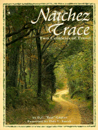 Natchez Trace - Bildart, R C, and Smith, Dale L (Foreword by)
