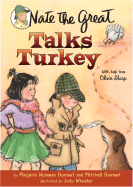 Nate the Great Talks Turkey: With Help from Olivia Sharp - Sharmat, Marjorie Weinman, and Sharmat, Mitchell, and Simont, Marc