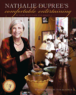 Nathalie Dupree's Comfortable Entertaining: At Home with Ease and Grace