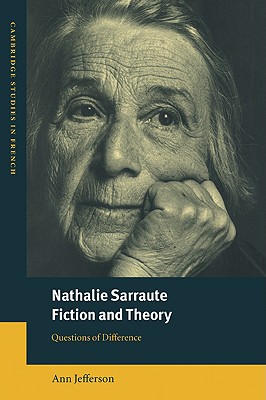 Nathalie Sarraute, Fiction and Theory: Questions of Difference - Jefferson, Ann