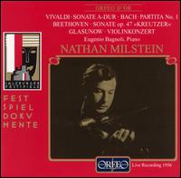 Nathan Milstein Performs Vivaldi, Bach, Beethoven, Glasunow - Eugenio Bagnoli (piano); Nathan Milstein (violin)