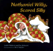 Nathaniel Willy, Scared Silly - Mathews, Judith, and Matthews, Judith, and Robinson, Fay
