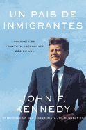 Nation of Immigrants, A \ pa?s de inmigrantes, Un (Spanish edition)