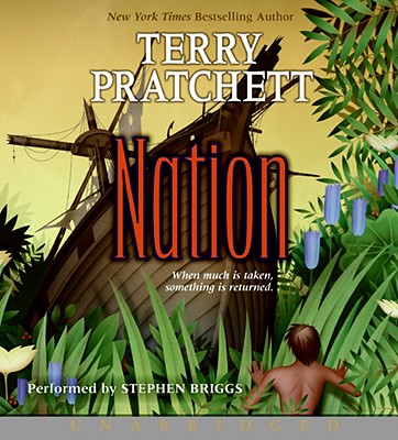 Nation Unabridged CD - Pratchett, Terry, and Briggs, Stephen (Read by)