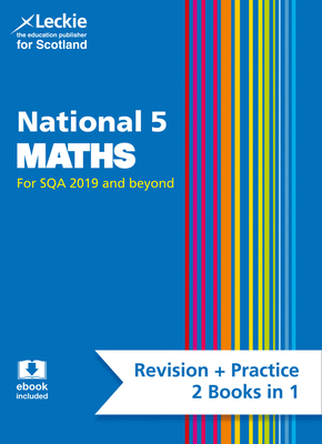 National 5 Maths: Preparation and Support for Sqa Exams - Nisbet, Ken, and Leckie