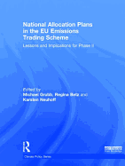 National Allocation Plans in the Eu Emissions Trading Scheme: Lessons and Implications for Phase II