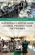 National Capitalisms, Global Production Networks: Fashioning the Value Chain in the UK, USA, and Germany