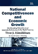 National Competitiveness and Economic Growth: The Changing Determinants of Economic Performance in the World Economy