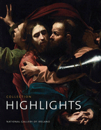 National Gallery of Ireland: Highlights of the Collection