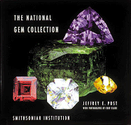 National Gem Collection - Post, Jeffrey E