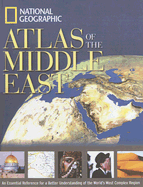 National Geographic Atlas of the Middle East