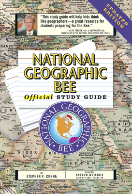 National Geographic Bee Official Study Guide Updated Edition - Cunha, Stephen F