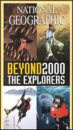National Geographic: Beyond 2000 - The Explorers