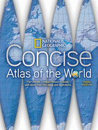 National Geographic Concise Atlas of the World 3rd Edition