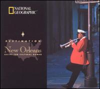 National Geographic: Destination New Orleans - Various Artists