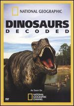 National Geographic: Dinosaurs Decoded