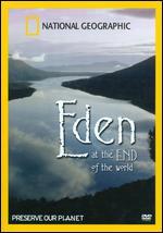 National Geographic: Eden at the End of the World