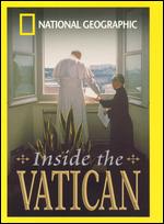 National Geographic: Inside the Vatican - John B. Bredar