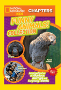 National Geographic Kids Chapters: Funny Animals! Collection: Amazing Stories of Hilarious Animals and Surprising Talents