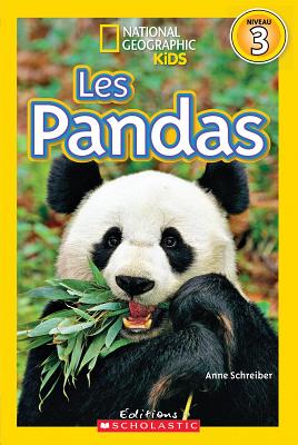 National Geographic Kids: Les Pandas (Niveau 3) - Busch, Miriam, and Schreiber, Anne