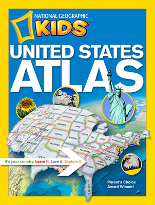 National Geographic Kids United States Atlas - National Geographic Kids