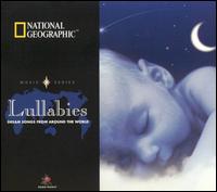 National Geographic: Lullabies - Dream Songs From Around the World - Various Artists