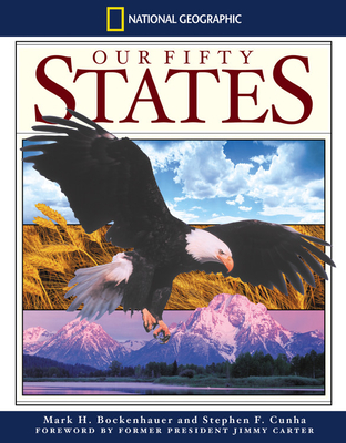 National Geographic Our Fifty States - Bockenhauer, Mark H