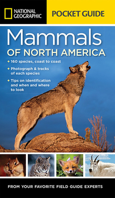 National Geographic Pocket Guide to the Mammals of North America - Howell, Catherine H