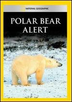 National Geographic: Polar Bear Alert
