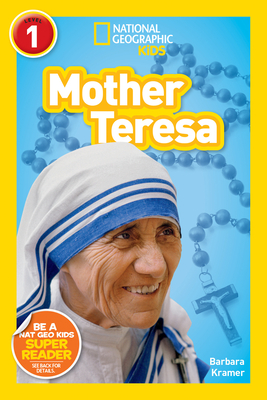 National Geographic Readers: Mother Teresa (L1) - Kramer, Barbara