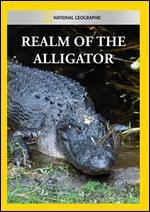 National Geographic: Realm of the Alligator