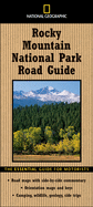 National Geographic Rocky Mountain National Park Road Guide: The Essential Guide for Motorists
