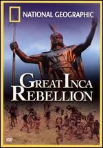 National Geographic: The Great Inca Rebellion - 