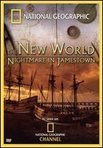 National Geographic: The New World - Nightmare in Jamestown