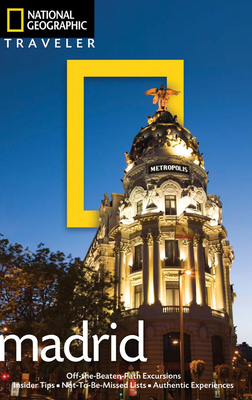 National Geographic Traveler: Madrid, 2nd Edition - Bennett, Annie