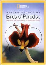 National Geographic: Winged Seduction - Birds of Paradise