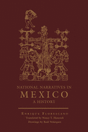 National Narratives in Mexico: A History