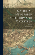 National Newspaper Directory and Gazetteer