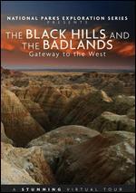 National Parks Exploration Series: The Black Hills and the Badlands: Gateway to the West