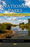 National Parks: Vegetation, Wildlife and Threats