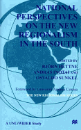 National Perspectives on the New Regionalism in the South: Vol. 3