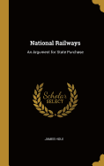 National Railways: An Argument for State Purchase